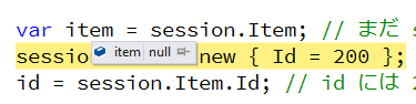 DynamicObjectを使った例 - デバッガーでの値のチェック - 「まだ session.Item は無いので、item は null」